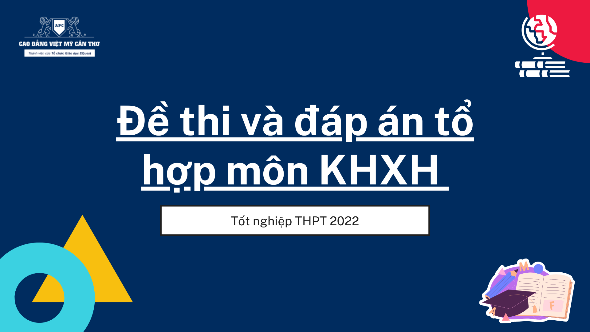 Đề thi và đáp án tổ hợp KHXH